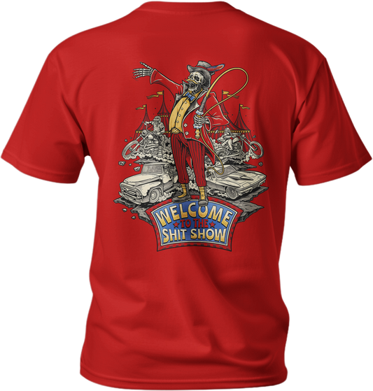 Shit Show Red T-Shirt