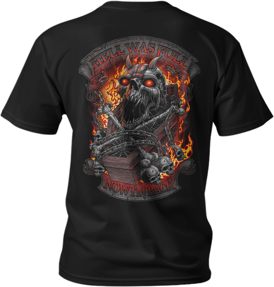 Hell Was Full Skull Black Tee Shirt
