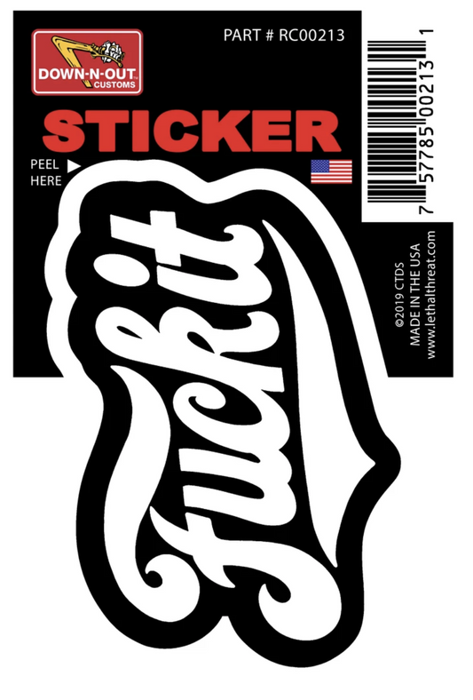 Rude & Crude Decal: Fuck It
