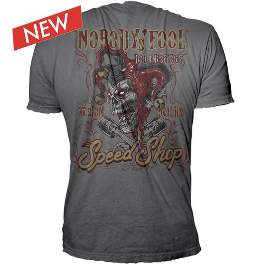Nobody's Fool Tee